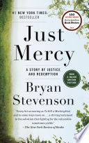 Just Mercy a story of justice and redemption /