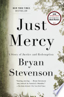 Just mercy : a story of justice and redemption /