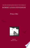 Prince Otto / Robert Louis Stevenson ; edited by Robert Irvine.