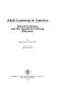 Adult learning in America : Eduard Lindeman and his agenda for lifelong education / by David W. Stewart ; with a foreword by Malcolm Knowles.