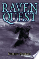 Raven quest / Sharon Stewart.