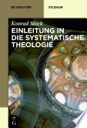 Einleitung in die Systematische Theologie /