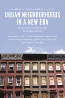 Urban neighborhoods in a new era : revitalization politics in the postindustrial city /