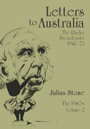 Letters to Australia, Volume 2 Essays from The 1940s.