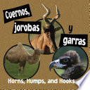 Cuernos, jorobas y garras = Horns, humps, and hook /