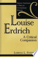 Louise Erdrich : a critical companion / Lorena L. Stookey.