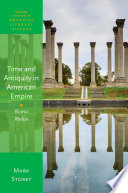 Time and antiquity in American empire : Roma redux /