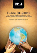 Learning for success : how team learning behaviors can help project teams to increase the performance of their projects /