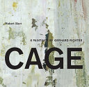 Gerhard Richter : the Cage paintings /