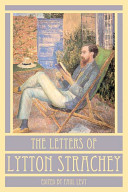 The letters of Lytton Strachey /
