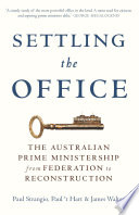 Settling the office : from federation to reconstruction /