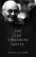 The Lee Strasberg notes /