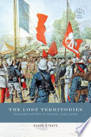 The lost territories : Thailand's history of national humiliation / by Shane Strate.