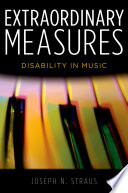 Extraordinary measures : disability in music /