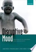 Disruptive mood : irritability in children and adolescents /