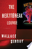 The Heartbreak Lounge /