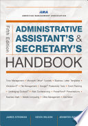 Administrative assistant's and secretary's handbook / by James Stroman, Kevin Wilson, Jennifer Wauson.