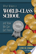 What makes a world-class school and how we can get there /