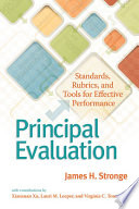 Principal evaluation standards, rubrics, and tools for effective performance /