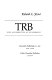 TRB, views and perspectives on the Presidency / Richard L. Strout.