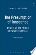 Presumption of innocence : evidential and human rights perspectives /