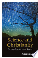 Science and Christianity : an introduction to the issues /