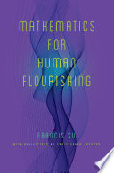 Mathematics for human flourishing /