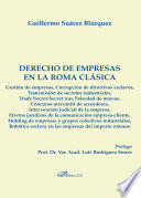 Derecho de empresas en la Roma Clasica /