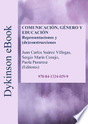 Comunicacion, genero y educacion : representaciones y (de)construcciones /