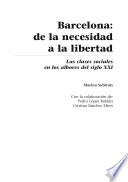 Barcelona : de la necesidad a la libertad : las clases sociales en los albores del siglo XXI /