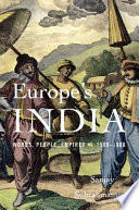 Europe's India : words, people, empires, 1500-1800 /