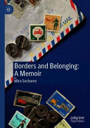 Borders and belonging : a memoir / Mira Sucharov.