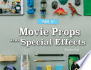 Movie props and special effects /