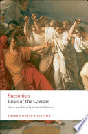 Lives of the Caesars / Suetonius ; translated with an introduction and notes by Catharine Edwards.