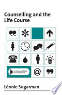 Counselling through the life-course /