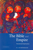 The Bible and empire : postcolonial considerations /