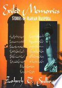 Exiled memories stories of Iranian diaspora /