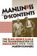 Manliness and its discontents : the Black middle class and the transformation of masculinity, 1900-1930 / Martin Summers.