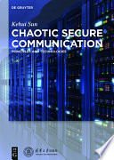 Chaotic Secure Communication : Principles and Technologies.