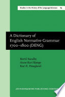 A dictionary of English normative grammar 1700-1800 (DENG) /