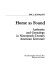 Home as found : authority and genealogy in nineteenth-century American literature /