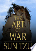 The art of war : the oldest military treatise in the world / Sun Tzu ; translated by Lionel Giles.