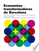 Economies transformadores de Barcelona /