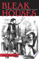 Bleak houses : marital violence in Victorian fiction /