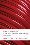 So you think you know Thomas Hardy? : a literary quizbook / John Sutherland.