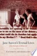 Jane Austen's textual lives : from Aeschylus to Bollywood /