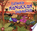 Esther's Hanukkah disaster / by Jane Sutton ; illustrated by Andy Rowland.