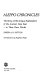 Aleppo chronicles : the story of the unique Sephardeem of the Ancient Near East, in their own words / Joseph A.D. Sutton ; introduction by Raphael Patai.