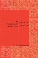 The intellectual foundation of information organization / Elaine Svenonius.