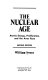 The nuclear age : atomic energy, proliferation, and the arms race /